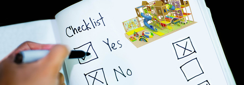 Making a proper checklist to evaluate a playground is a must 